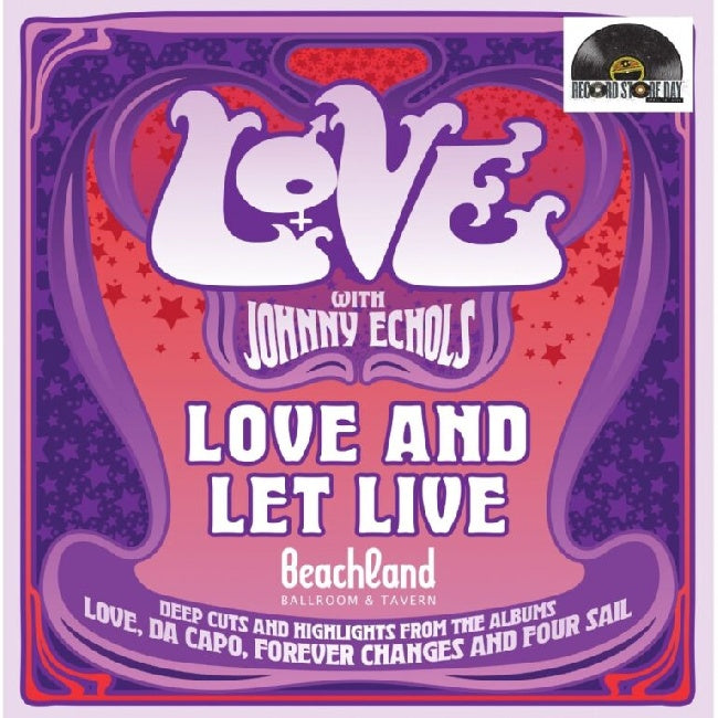 Love with Johnny Echols - Love & Let Live - Live At Beachland Ballroom & Tavern - 30th April 2025 (LP)