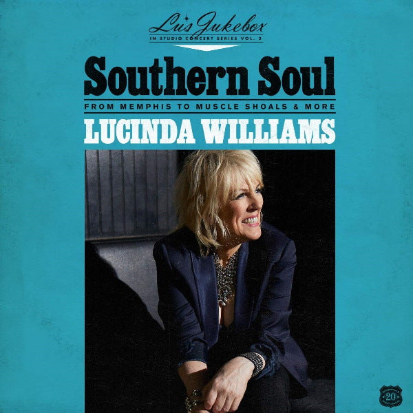 Lucinda Williams - Southern soul: from memphis to muscle shoals & more (.. Southern Soul - From Memphis To Muscle Shoals CD)
