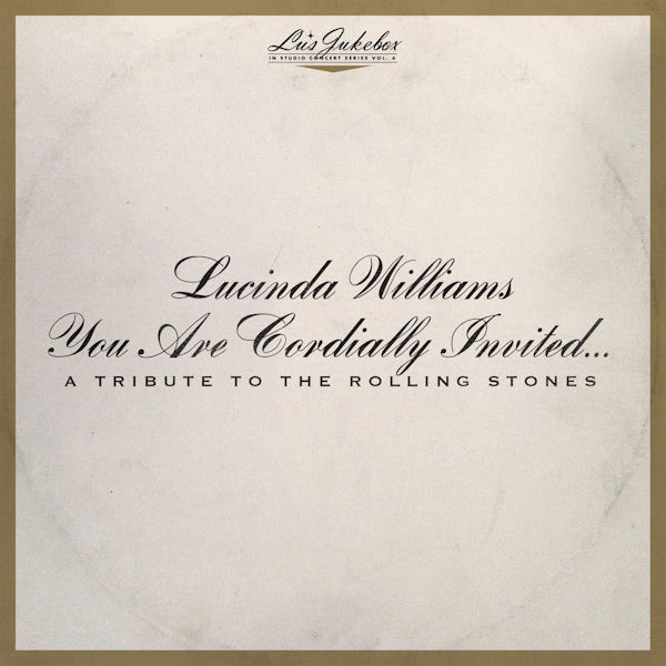 Williams, Lucinda - You are cordially invited... a tribute to the rolling stones (.. Invited...A Tribute To the Rolling Stones/Lu's Vol.6 LP)