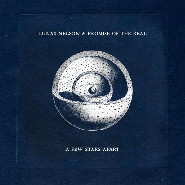 Lukas Nelson & Promise Of The Real - A few stars apart (CD)
