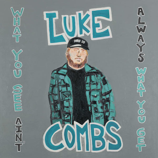 Luke Combs - What you see ain't always what you get (deluxe edition) (.. Always What You Get, Deluxe Edition CD)