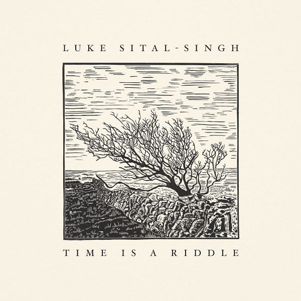 Luke Sital-Singh - Time is a riddle (Digipak CD)