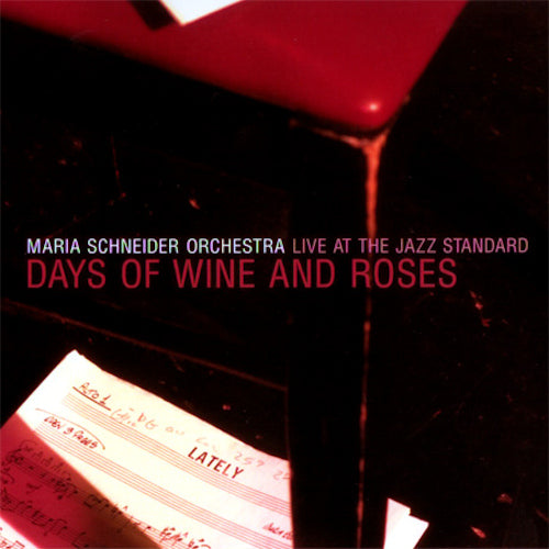 Maria Schneider - Days of wine & roses live at the jazz standard (CD)