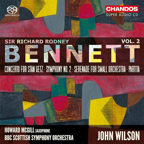 R.r. Bennett - Orchestral works vol.2: concerto for stan getz (Bbc Scottish Symphony Orchestra/John Wilson, Super Audio CD CD)