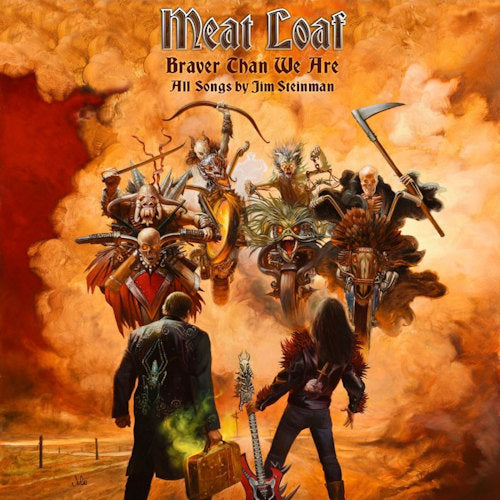 Meat Loaf - Braver than we are (=2016 Jim Steinman-Penned Lp Ft. Ellen Foley & Devito= CD)