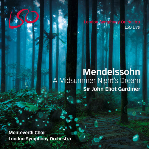 F. Mendelssohn-bartholdy - A midsummer night's dream (London Symphony Orchestra/Gardiner, Super Audio CD CD)