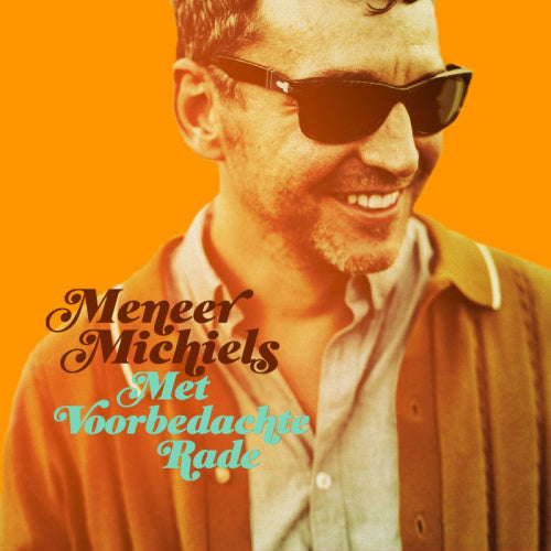Meneer Michiels - Met voorbedachte rade (CD)