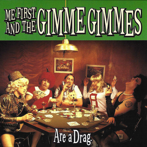 Me First & The Gimme Gimm - Are a drag (CD)