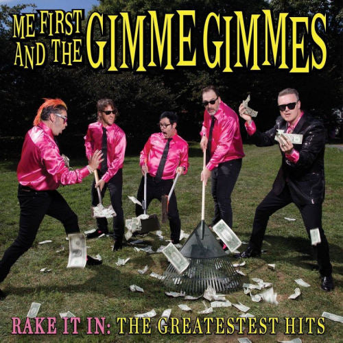 Me First & The Gimme Gimm - Rake it in - greatest hits (CD)