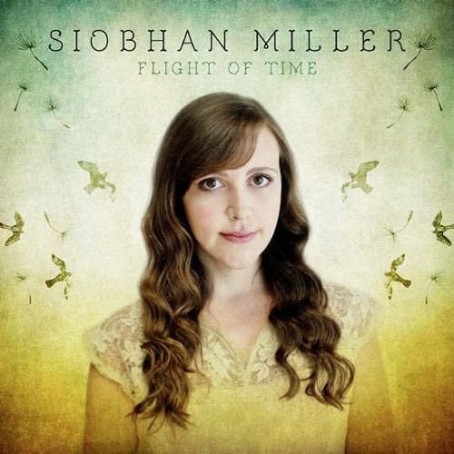 Siobhan Miller - Flight of time (CD)