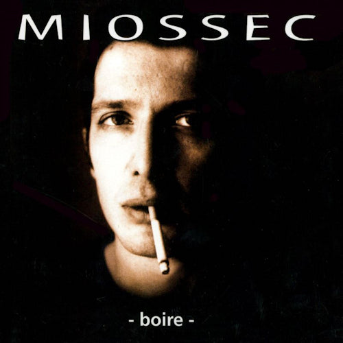 Miossec - Boire (CD)