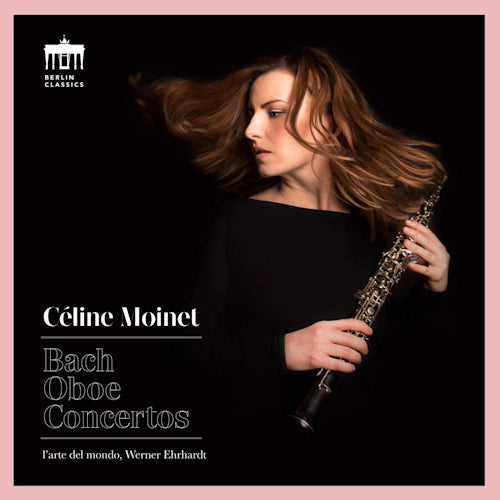 Johann Sebastian Bach - Oboe concertos (Celine Moinet CD)