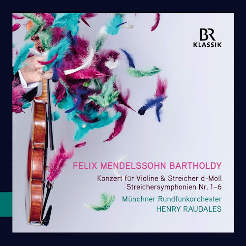 F. Mendelssohn-bartholdy - Concerto for violin & string orchestra in d minor (Munchner Rundfunkorchester/Henry Raudales CD)
