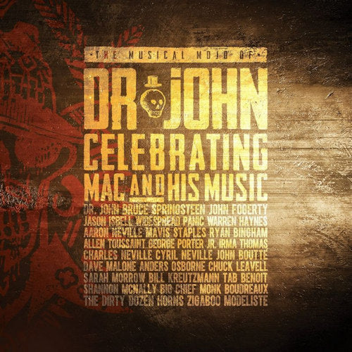 Dr. John - Musical mojo of dr. john: a celebration of mac & his music (.. John: a Celebration of Mac & His Music, CD+Dvd CD)