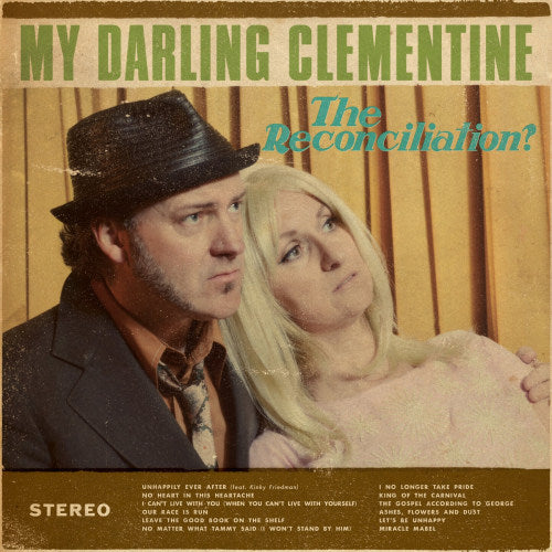 My Darling Clementine - Reconcilliation (Digipak CD)
