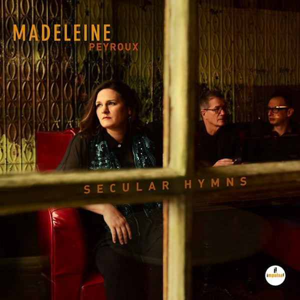 Madeleine Peyroux - Secular hymns (=2016 Lp W. Traditionals & Covers (W.Dixon/T.Waits...)= CD)