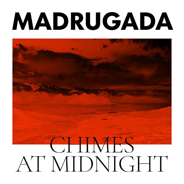 Madrugada - Chimes at midnight (special edition) (High Quality, Gatefold Sleeve LP)
