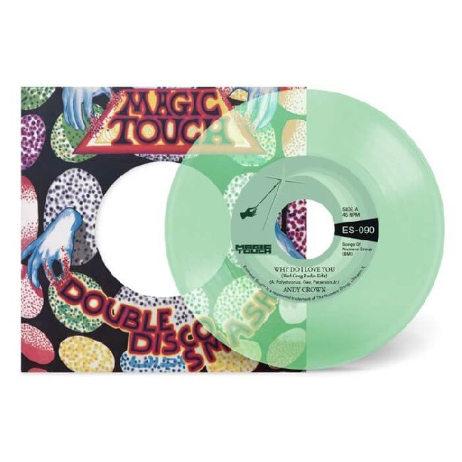 Andy Crown & Magic Touch - 7-why do i love you (.. Love You / Coke Bottle Clear Vinyl, Transparent, Coloured Vinyl 12-inch maxi-single)