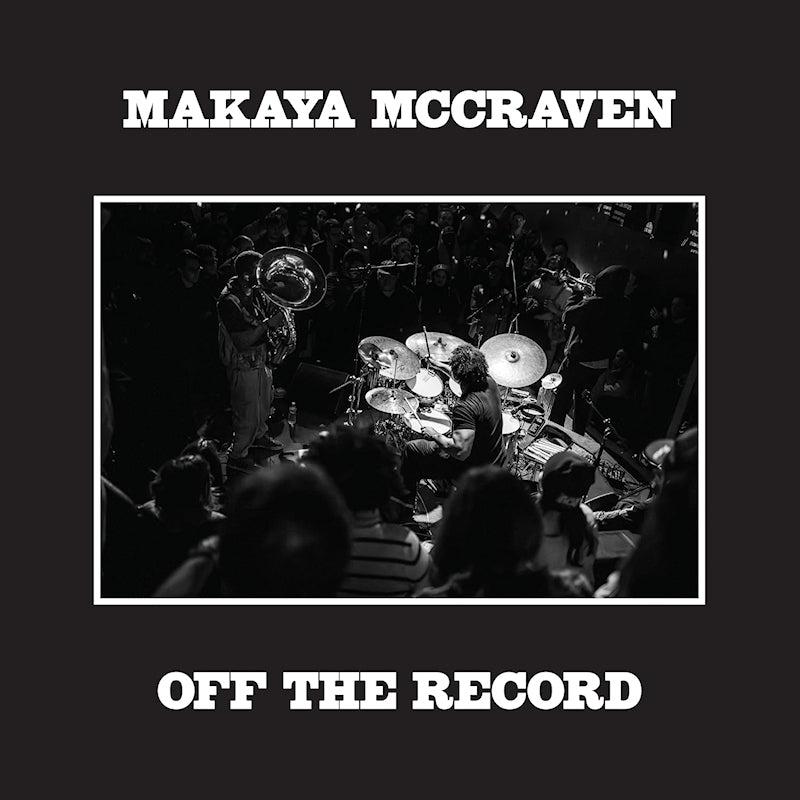 Makaya Mccraven - Off the record (Gatefold Sleeve LP)
