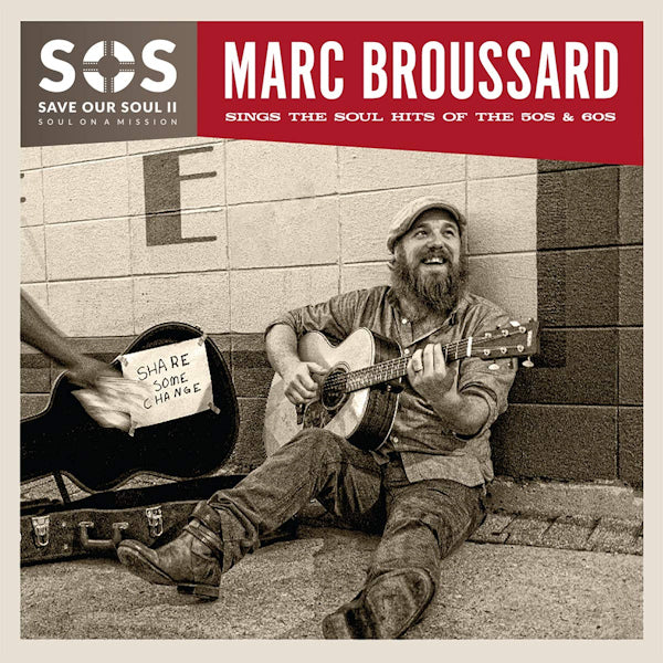 Marc Broussard - SOS II: marc broussard sings the soul hits of the 50s & 60s (CD)