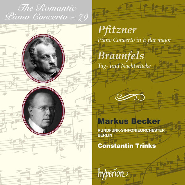 Markus Becker - The romantic piano concerto 79 (Works By Pfitzner/Braunfels / Vol.79 CD)