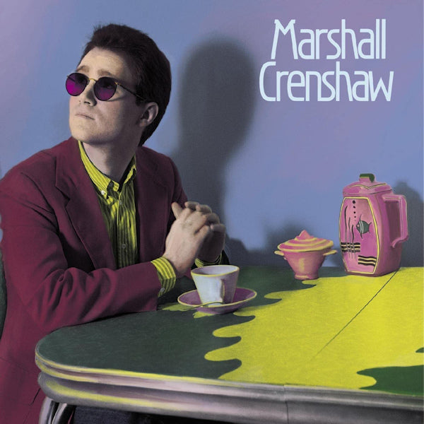 Marshall Crenshaw - Marshall crenshaw (.. Crenshaw / 40th Anniversary CD)