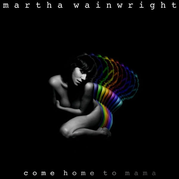 Martha Wainwright - Come home to mama (CD)