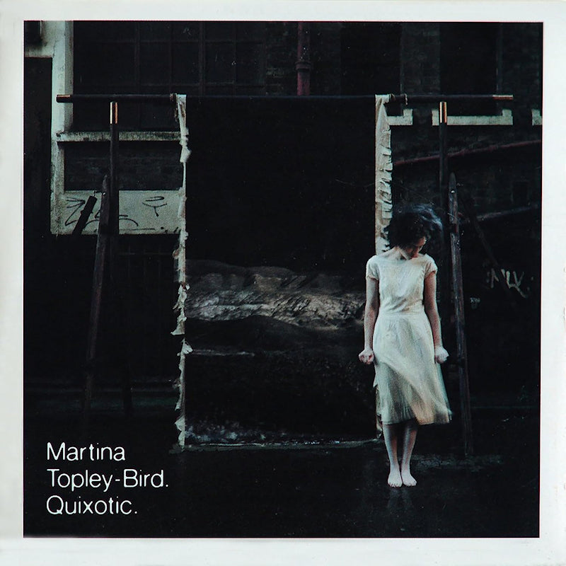 Martina Topley-Bird - Quixotic (Tricky-Singer Goes Solo! CD)
