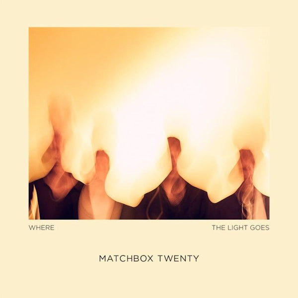 Matchbox Twenty - Where the light goes (LP)