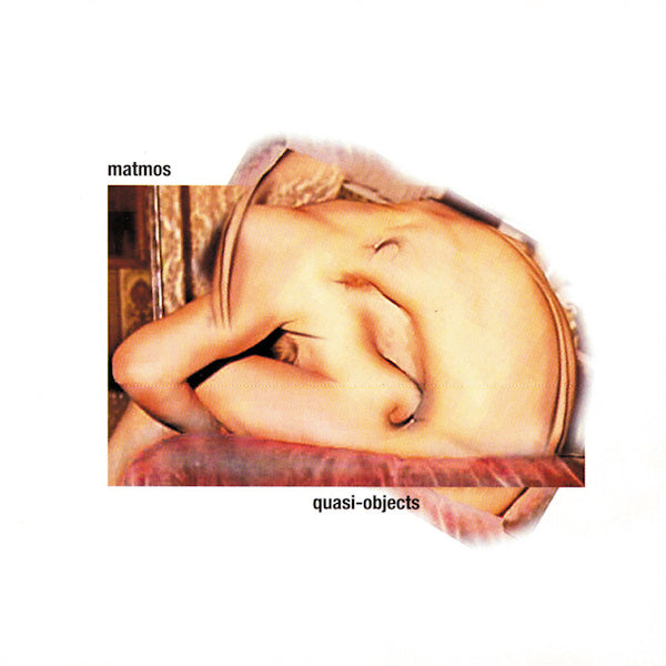 Matmos - Quasi-objects (Electronic Duo CD)