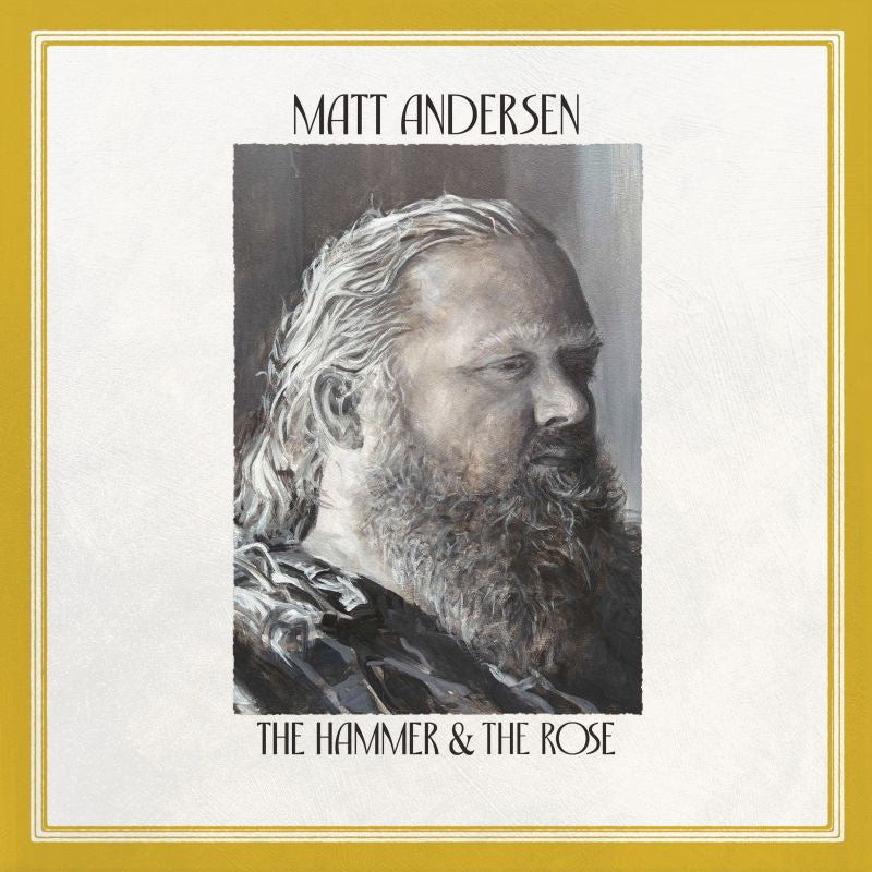 Matt Andersen - Hammer & the rose (LP)