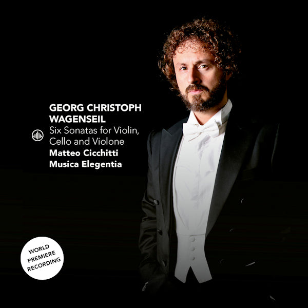 Matteo Cicchitti / Musica Elegentia - Six sonatas for violin, cello and violone (.. Cello and Violone / Works Georg Christoph Wagenseil CD)