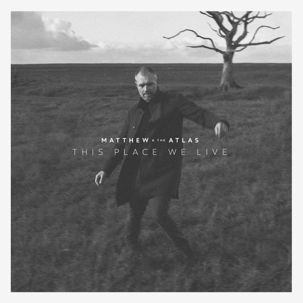 Matthew And The Atlas - This place we live (LP)