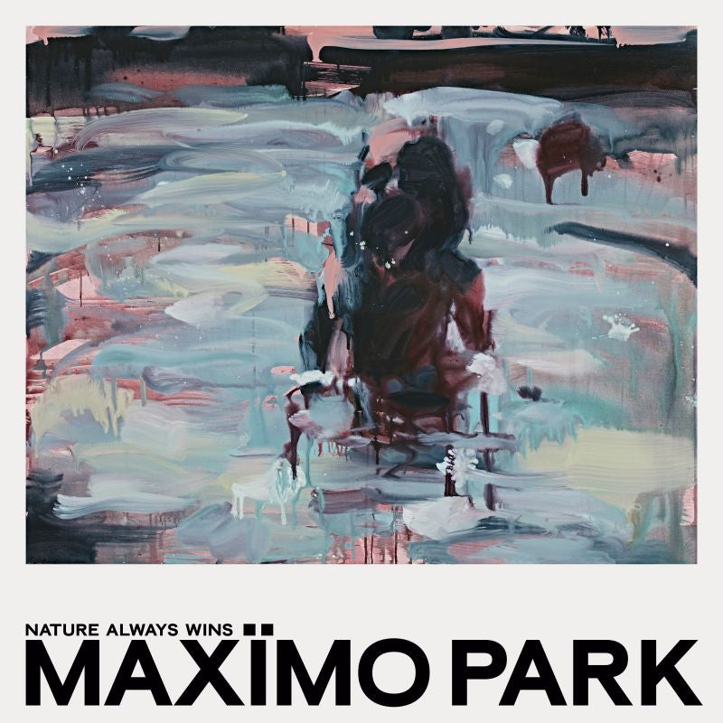 Maximo Park - Nature always wins (.. Always Wins / 180gr. Vinyl / Incl. Poster, High Quality, Gatefold Sleeve LP)
