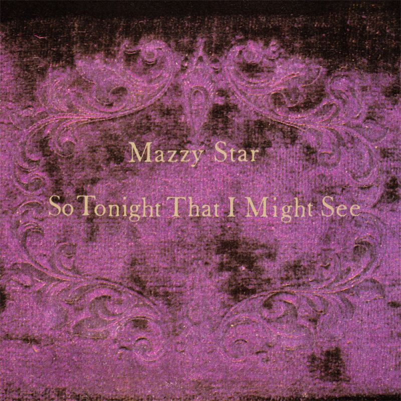 Mazzy Star - So tonight that i might see (LP)
