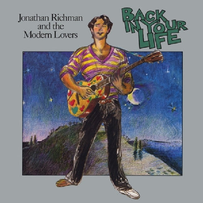 Jonathan Richman & The Modern Lovers - Back in your life (Green Vinyl, Indie Only, Coloured Vinyl LP)