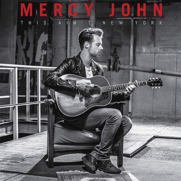 Mercy John - This ain't new york (Second Album By Dutch Americana Singer/Songwriter CD)