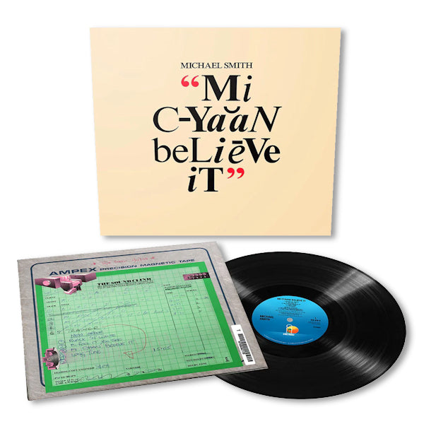 Michael Smith - Mi cyaan believe it (.. Believe It, Reissue LP)