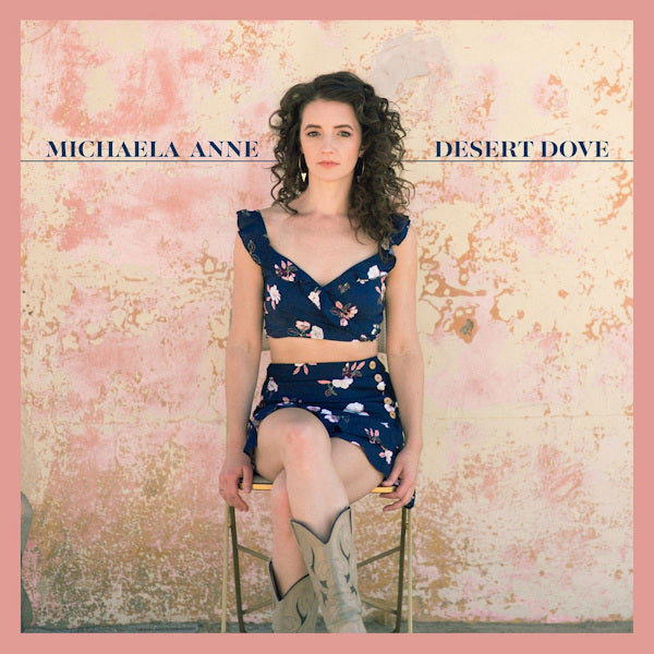 Michaela Anne - Desert dove (Digipak CD)