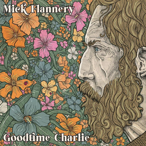 Mick Flannery - Goodtime charlie (Digipak CD)