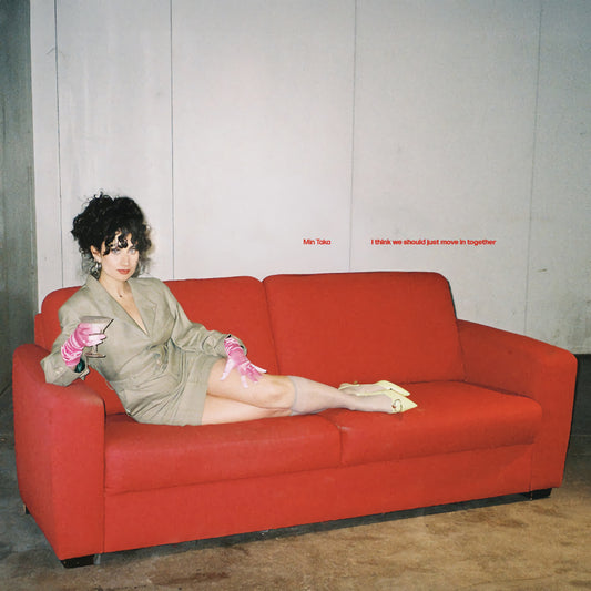 Min Taka - I think we should just move in together (High Quality, 10\", Ep 12-inch maxi-single)