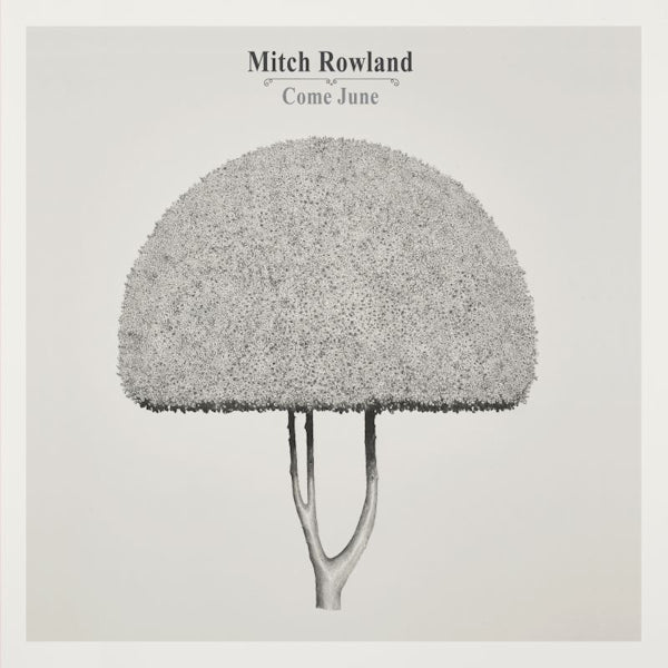 Mitch Rowland - Come june (CD)