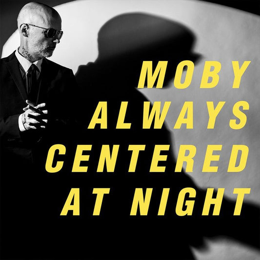 Moby - Always centered at night (Gatefold Sleeve LP)