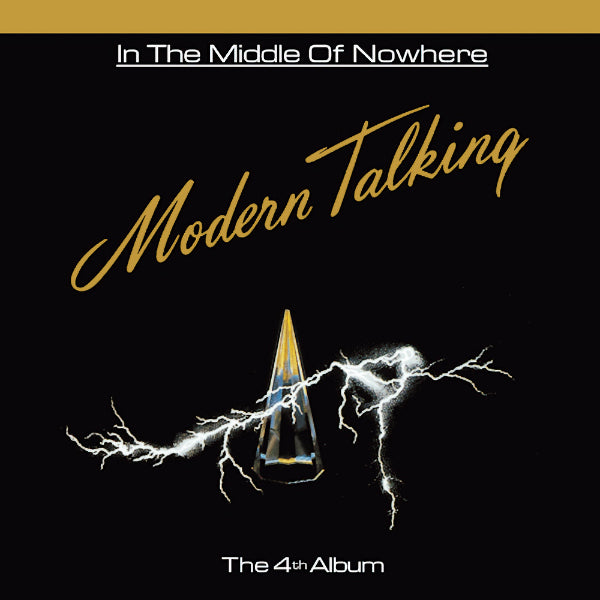Modern Talking - In the middle of nowhere (Fourth Studio Album Incl. "Geronimo's Cadillac" CD)