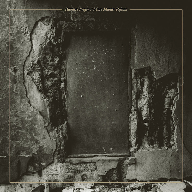 Mono & World's End Girlfriend - Palmless prayer / mass murder refrain (LP)