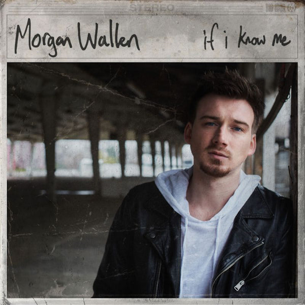 Morgan Wallen - If i know me (Ft. Florida Georgia Line LP)