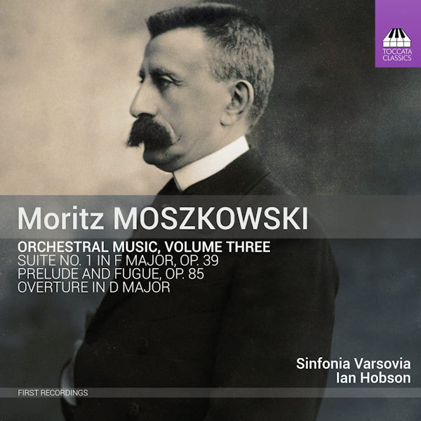 Moritz Moszkowski - Orchestral music, volume three (CD)