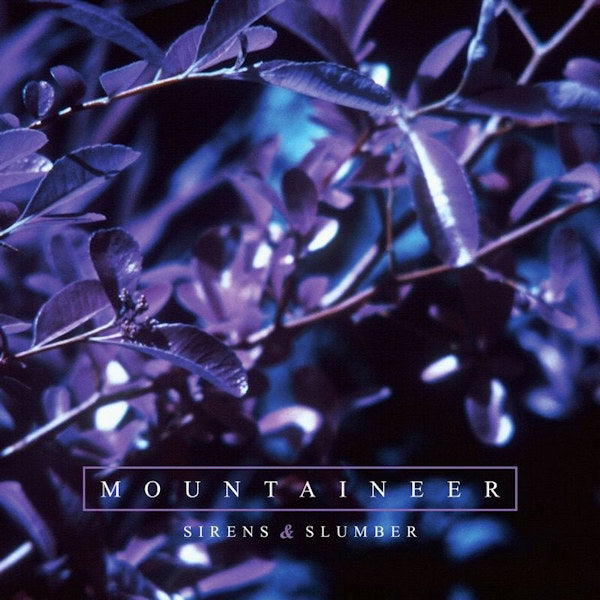 Mountaineers - Sirens & slumber (CD)
