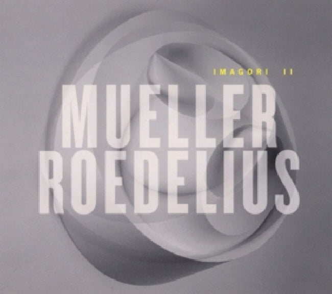 Mueller & Roedelius - Imagori ii (Roedelius(Cluster) & Christoph Mueller (Gotan Project) CD)