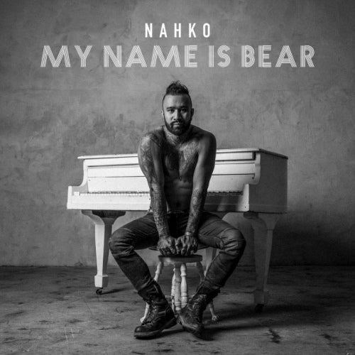 Nahko - My name is bear (Download, Download Code LP)